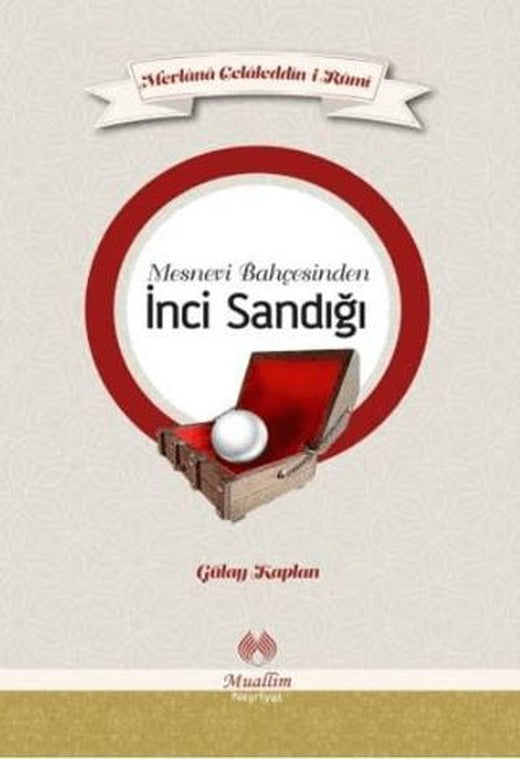 Mesnevi Bahçesinden İnci Sandığı