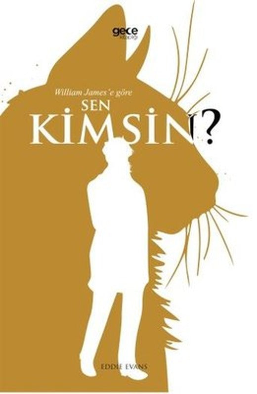 William James'e Göre Sen Kimsin? | Gece Kitaplığı