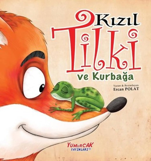 Kızıl Tilki ve Kurbağa | Yumurcak Yayınları
