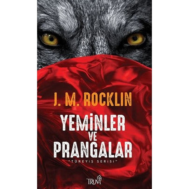 Yeminler ve Prangalar-Türeyiş Serisi | Truva Yayınları