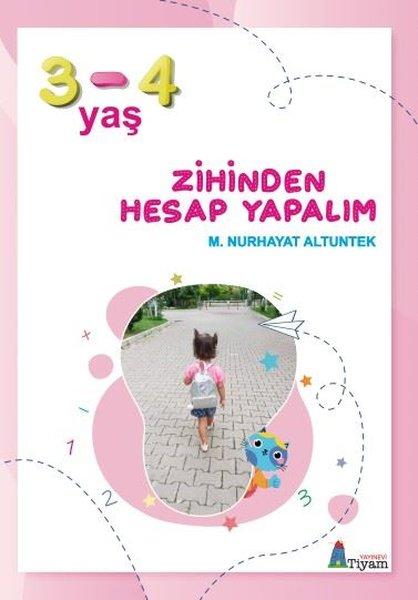 Zihinden Hesap Yapalım 3 - 4 yaş | Tiyam Yayınevi (İnce Kapak)  - Resim 1