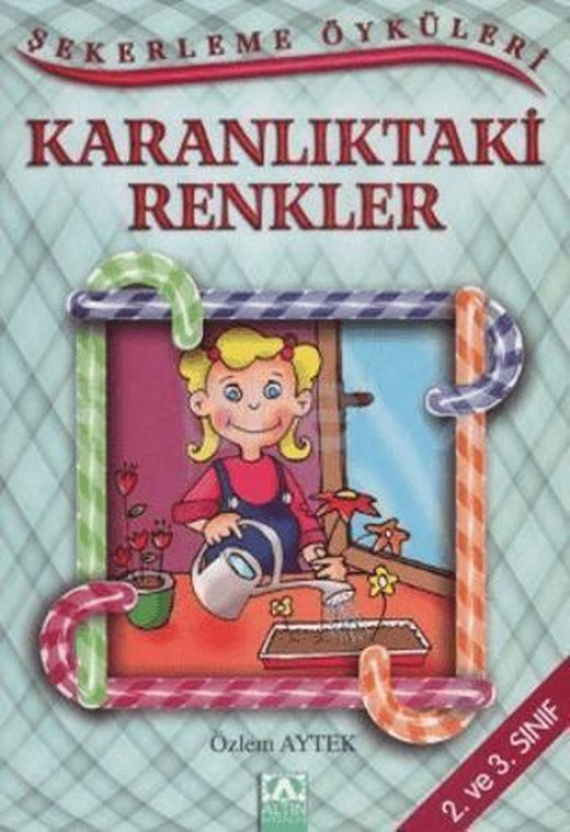 Karanlıktaki Renkler | Altın Kitaplar (Ciltsiz)