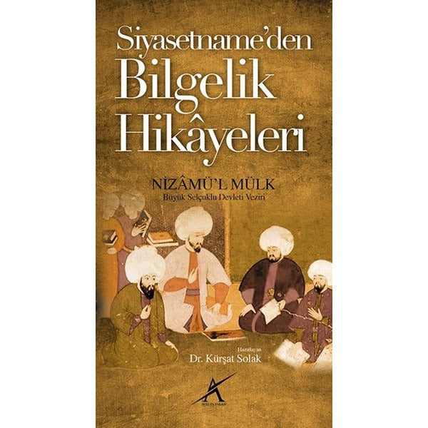Siyasetname'den Bilgelik Hikayeleri | Avrupa Yakası Yayınları (İnce Kapak)