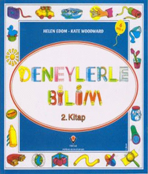 Tübitak Yayınları Deneylerle Bilim 2 - Helen Edom kitap kapağı