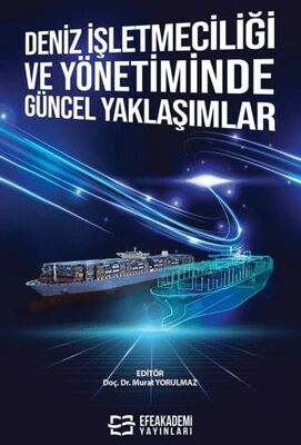Deniz İşletmeciliği ve Yönetiminde Güncel Yaklaşımlar - Murat Yorulmaz kitap kapağı