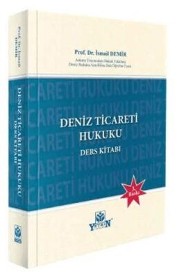Deniz Ticareti Hukuku Ders Kitabı - İsmail DEMİR kitap kapağı