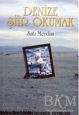 Denize Şiir Okumak - Satı Merdan kitap kapağı