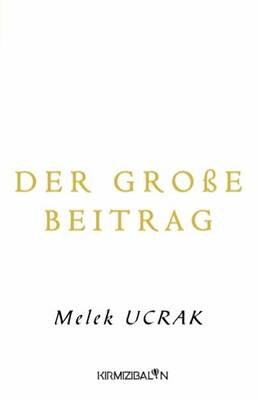 Der große Beitrag - Melek Ucrak kitap kapağı