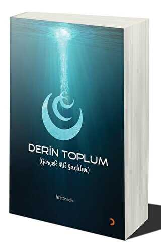 Cinius Yayınevi Derin Toplum (Gerçek Ak Saçlılar) & Izzettin Için - İzzettin İçin kitap kapağı