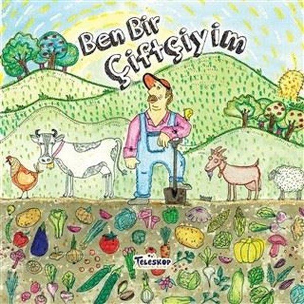 Ben Bir Çiftçiyim | Teleskop Popüler Bilim (İnce Kapak)  - Resim 1
