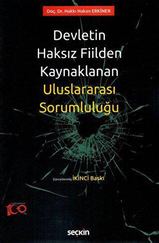 Devletin Haksız Fiilden Kaynaklanan Uluslararası Sorumluluğu - Hakkı Hakan Erkiner kitap kapağı