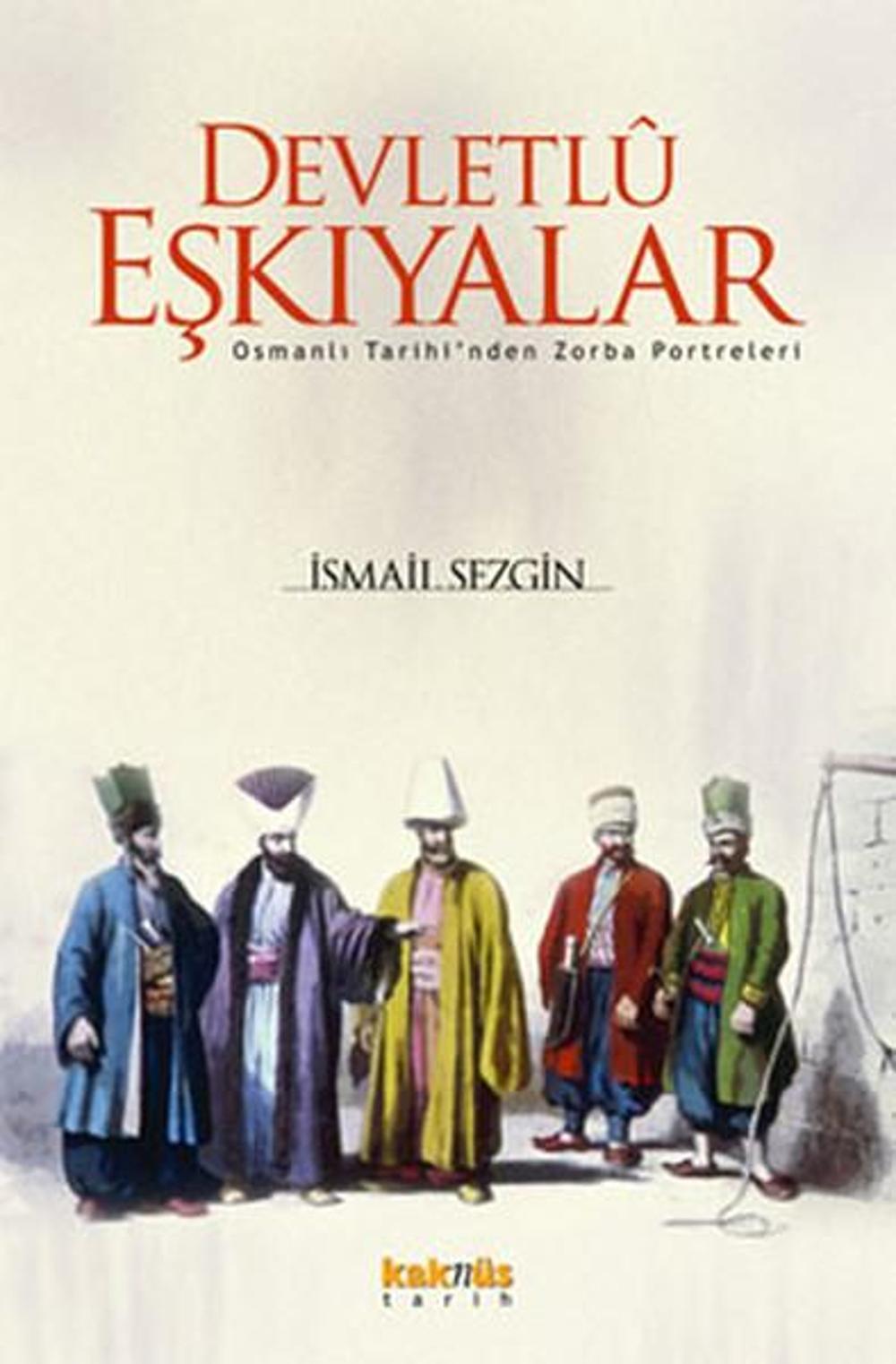 Devletlu Eşkiyalar | Kaknüs Yayınları
