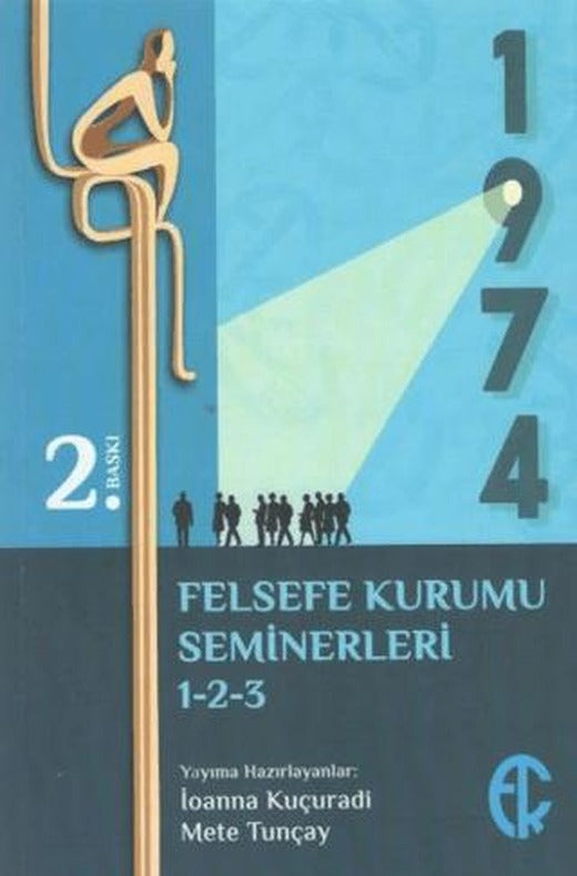 Türkiye Felsefe Kurumu Seminerleri 1-2-3