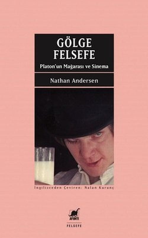 Gölge ve Felsefe-Platon'un Mağarası ve Sinema | Ayrıntı Yayınları