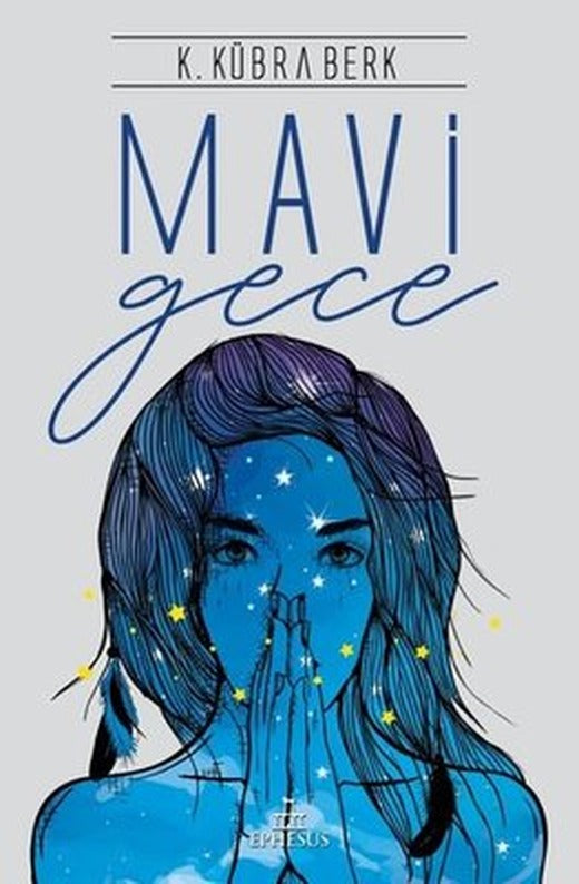 Mavi Gece | Ephesus Yayınları