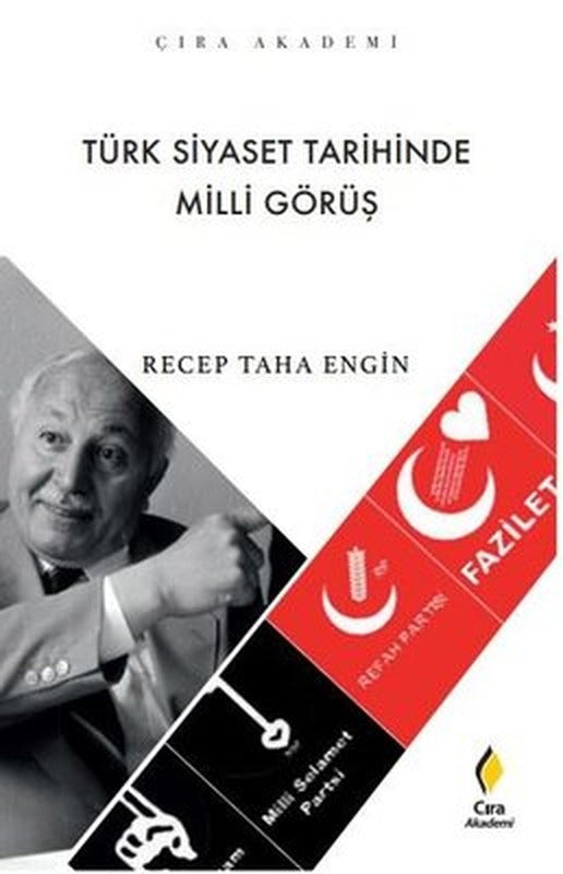 Türk Siyaset Tarihinde Milli Görüş | Çıra Yayınları
