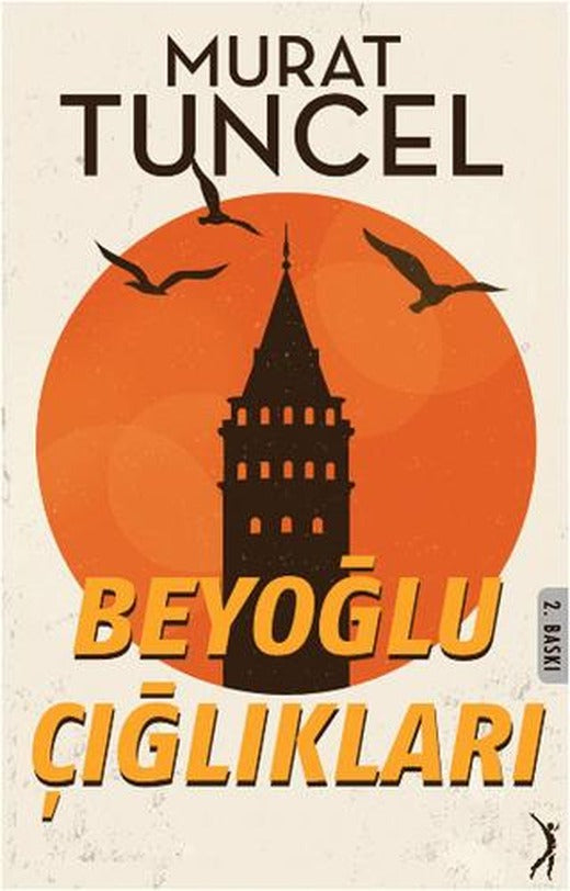 Beyoğlu Çığlıkları | Altın Bilek Yayınları (Ciltsiz)