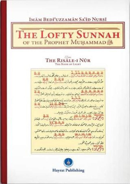 The Lofty Sunnah of The Prophet Muhammad (Sünneti Seniye)