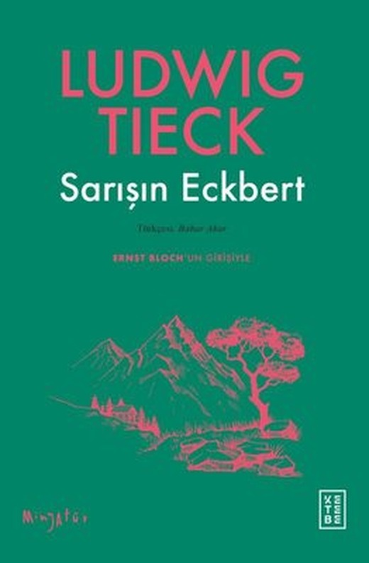 Sarışın Eckbert - Minyatür | Ketebe (İnce Kapak)