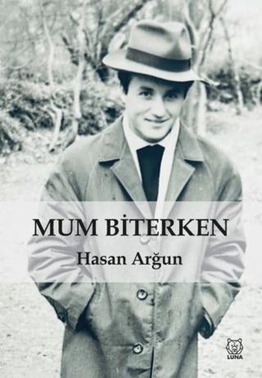 Mum Biterken | Luna Yayınları (Ciltsiz)