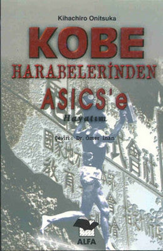 Kobe Harabelerinden Asics'e | Alfa Yayınları