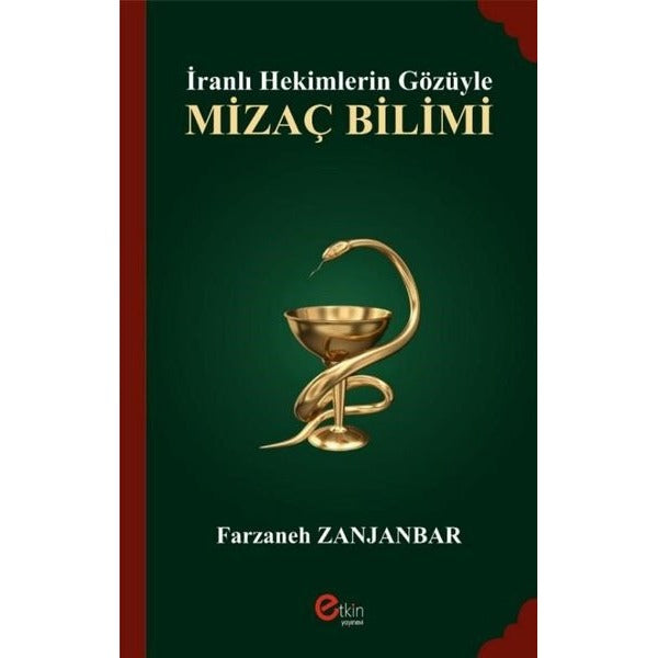 İranlı Hekimlerin Gözüyle Mizaç Bilimi | Etkin Yayınları (İnce Kapak)