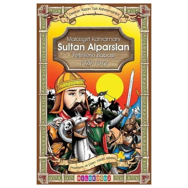 Malazgirt Kahramanı Sultan Alparslan