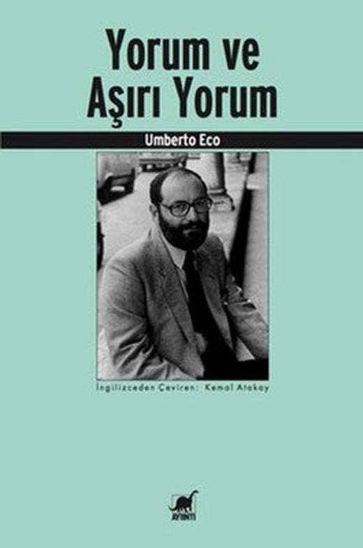 Yorum ve Aşırı Yorum | Ayrıntı Yayınları