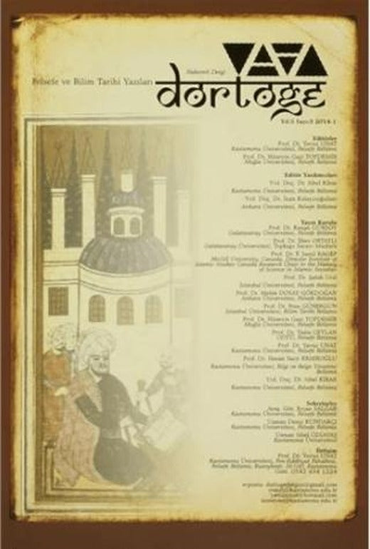 Dörtöğe Felsefe ve Bilim Tarihi Yazıları Hakemli Dergisi Yıl: 3 Sayı: 5 | Dörtöğe Dergisi (Ciltsiz)