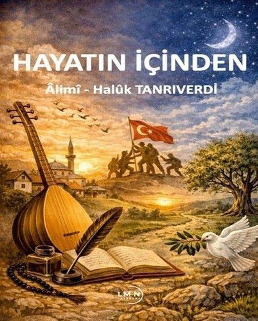 Hayatın İçinden | Liman Yayınevi (İnce Kapak)