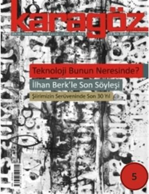 Karagöz Dergisi Sayı: 5 | Karagöz Edebiyat Dergisi (Ciltsiz)