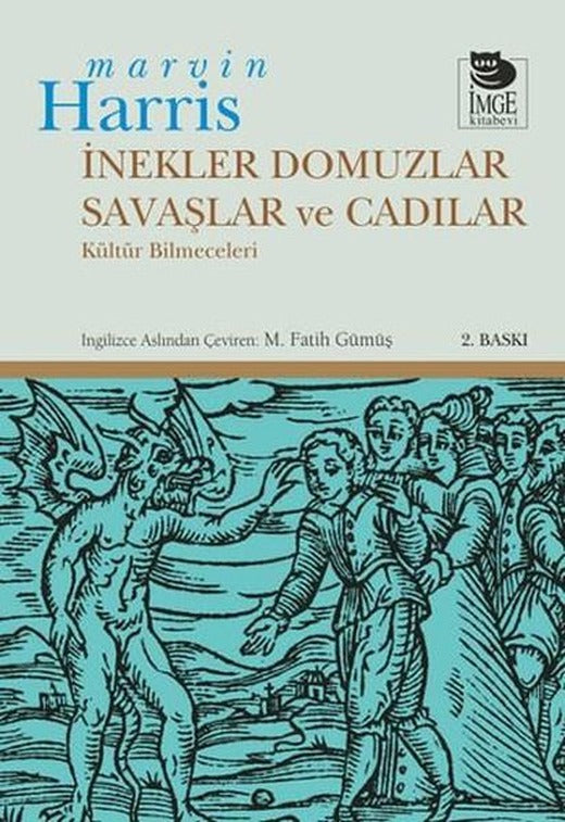 İnekler Domuzlar Savaşlar ve Cadılar | İmge Kitabevi (İnce Kapak)
