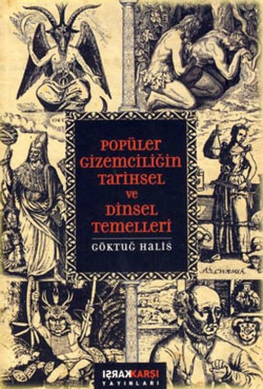 Popüler Gizemciliğin Tarihsel ve Dinsel Temelleri | Karşı Yayınları (İnce Kapak)
