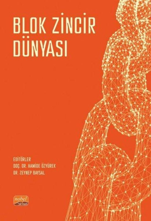 Blok Zincir Dünyası | Nobel Bilimsel Eserler (İnce Kapak)