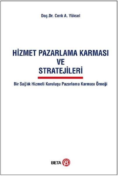 Hizmet Pazarlama Karması ve Stratej | Beta Yayınları (İnce Kapak)  - Resim 1