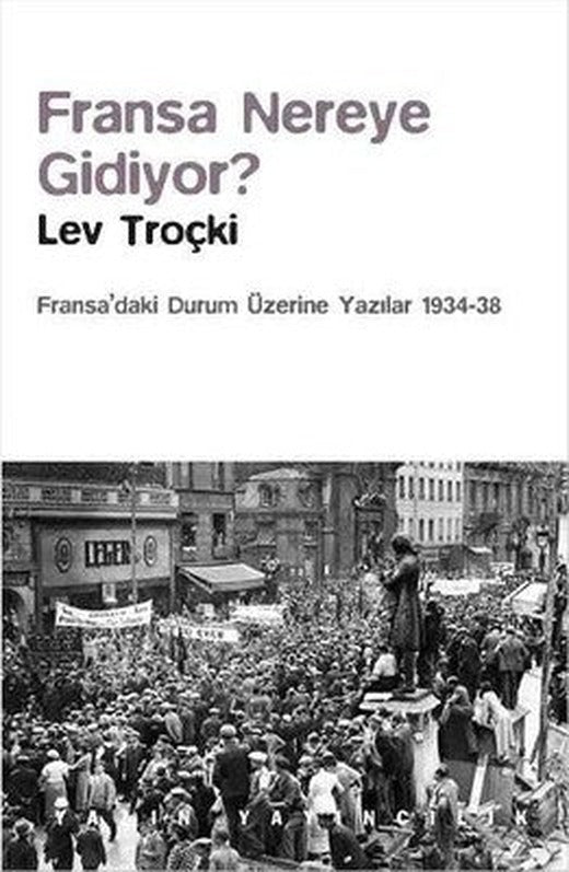 Fransa Nereye Gidiyor? | Yazın Yayınları