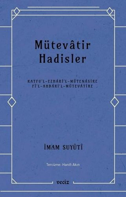 Mütevatir Hadisler
