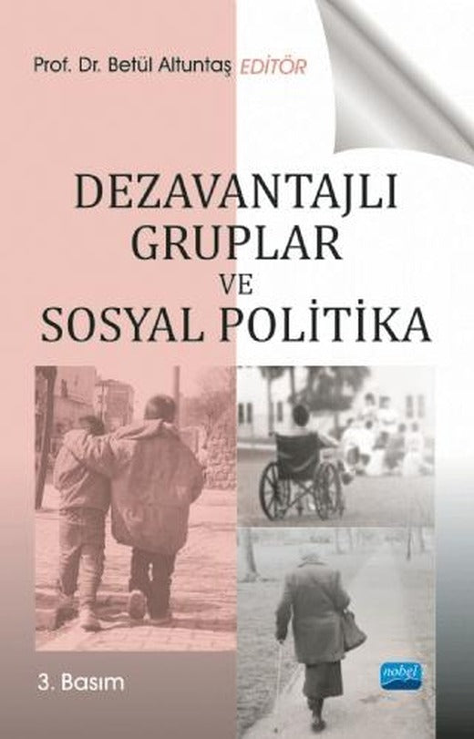 Dezavantajlı Gruplar ve Sosyal Politika | Nobel Akademik Yayıncılık (Ciltsiz)