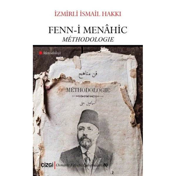 Fenn-i Menahic - Methodologie | Çizgi Kitapevi