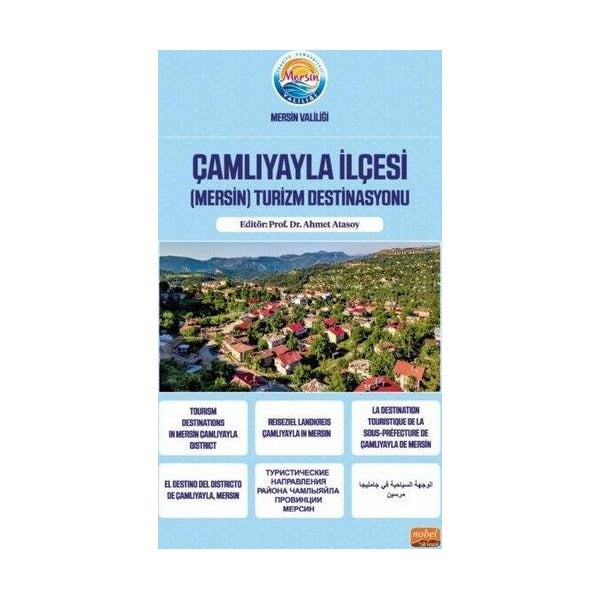 Çamlıyayla İlçesi (Mersin) Turizm Destinasyonu | Nobel Bilimsel Eserler (Ciltsiz)