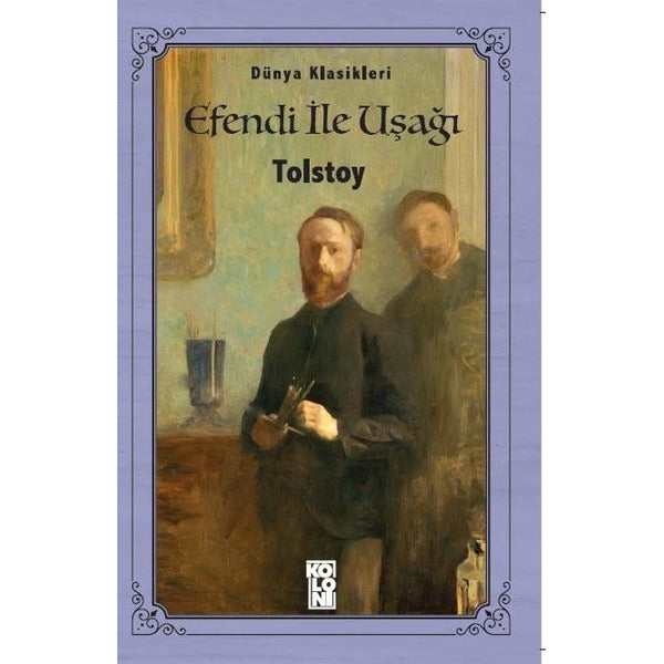 Efendi ile Uşağı | Koloni (Ciltsiz)