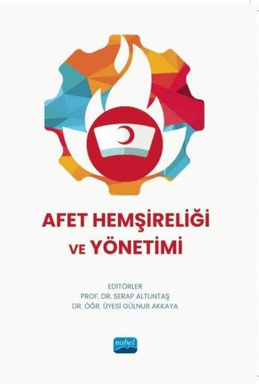 Afet Hemşireliği ve Yönetimi | Nobel Akademik Yayıncılık (İnce Kapak)