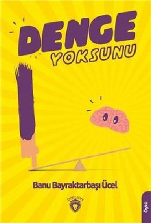 Denge Yoksunu | Dorlion Yayınevi