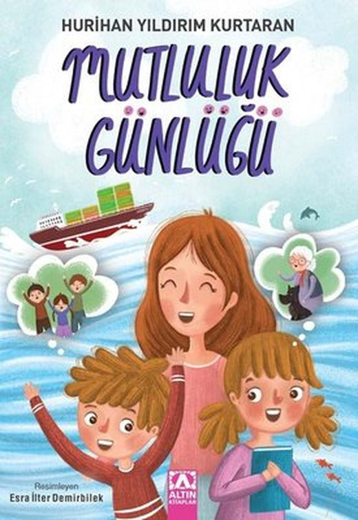 Mutluluk Günlüğü | Altın Kitaplar