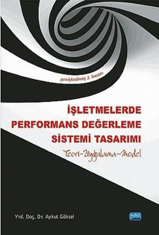 İşletmelerde Performans Değerleme Sistemi Tasarımı | Nobel Akademik Yayıncılık (Ciltsiz)