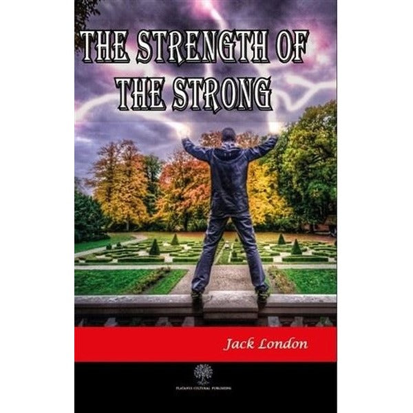 The Strength of the Strong
