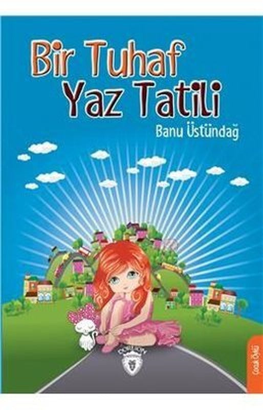 Bir Tuhaf Yaz Tatili | Dorlion Yayınevi