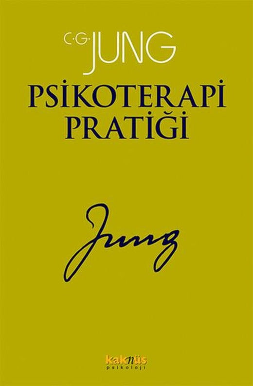 Psikoterapi Pratiği | Kaknüs Yayınları (İnce Kapak)