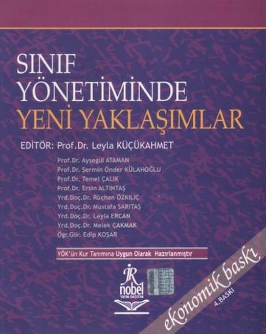 Sınıf Yönetiminde Yeni Yaklaşımlar | Nobel Akademik Yayıncılık (İnce Kapak)