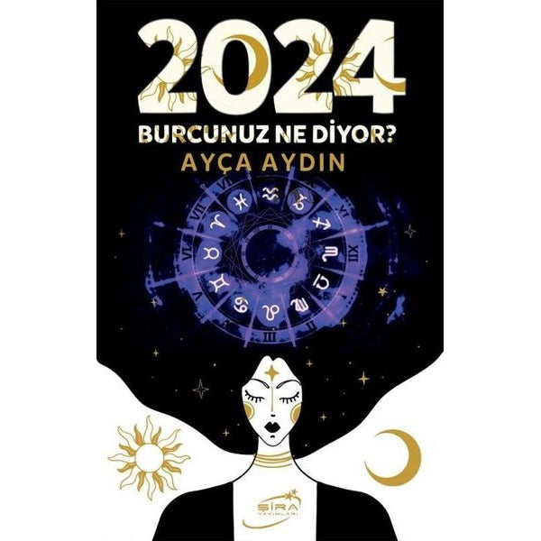 2024 Burcunuz Ne Diyor? | Şira Yayınları (İnce Kapak)